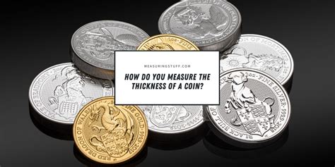 how to measure thickness of coins